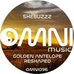 cover: Shebuzzz - Golden Antelope Reshaped