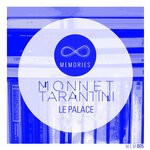 cover: Claude Monnet & Francesco Tarantini - Le Palace