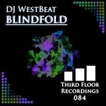 cover: Dj Westbeat - Blindfold