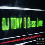 cover: Dj Tony O (france) - Bass Line