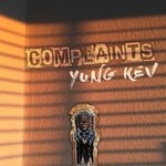 cover: Yung Kev - Complaints