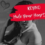 cover: Reyno - Hide Your Heart