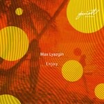 cover: Max Lyazgin - Enjoy