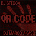 cover: Dj Marco Akaso|Dj Stecca - Qr Code