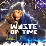 cover: Robski - Waste Of Time (Explicit)