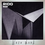 cover: Rido - Wave Chunk