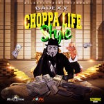 cover: Badexx - Choppa Life Style