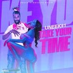 cover: Uneek#1 - Take Your Time