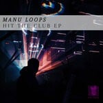 cover: Manu Loops - Hit The Club