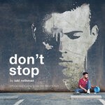 cover: Loki Rothman - Don't Stop (Official Theme Song To The Film Daryn's Gym)