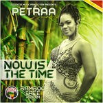 cover: Petraa - Now Is The Time