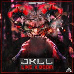 cover: Jkll - Like A Boom