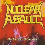 cover: Nuclear Assault - Radiation Sickness (Live, Hammersmith Odeon, London, 1987)