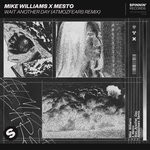 cover: Mesto|Mike Williams - Wait Another Day (Atmozfears Remix)