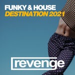 cover: Various - Funky & House Destination 2021