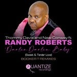 cover: Thommy Davis|Neal Conway|Randy Roberts - Darlin' Darlin' Baby (Sweet & Tender Love) (The Booker T Remixes)