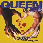 cover: Queen Of Times - Nothing's Gonna Stop Me Tonight