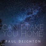 cover: Paul Deighton - Can I Take You Home