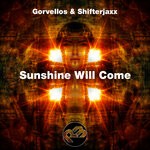 cover: Gorvellos|Shifterjaxx - Sunshine Will Come