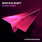 cover: Nick M|Slavy - Good Times