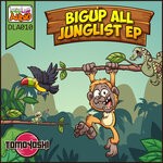 cover: Tomoyoshi - Big Up All Junglist EP