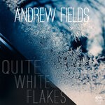 cover: Andrew Fields - Quite White Flakes (Trance Ambient Mix)