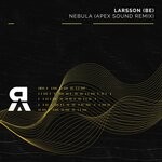 cover: Larsson (be) - Nebula (Apex Sound Remix)