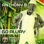 cover: Anthony B - Go Away