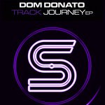 cover: Dom Donato - Track Journey EP