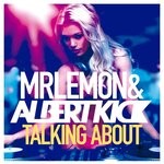 cover: Mr Lemon|Albert Kick - Talking About