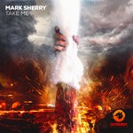 cover: Mark Sherry - Take Me (Extended Mix)