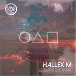 cover: Hallex M - Le Jeu Du Calamar