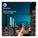 cover: Stereotype - Sweet Homeostasis/On The Table