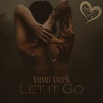 cover: Yusuf Cicek - Let It Go