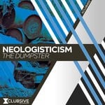 cover: Neologisticism - The Dumpster