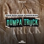 cover: Shockman|Team Rush Hour - Dumpa Truck