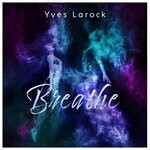 cover: Yves Larock - Breathe