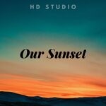 cover: Hd Studio - Our Sunset