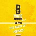 cover: Rayko - B Movie Universe, Vol 2: The Realm Of Madness