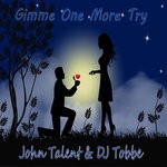 cover: Dj Tobbe|John Talent - Gimme One More Try