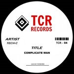 cover: Tech C - Complicate Man