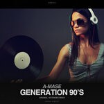 cover: A-mase - Generation 90's