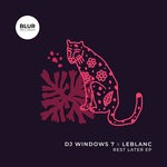 cover: Dj Windows 7|Leblanc - Rest Later