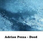 cover: Adrian Pezza - Deed