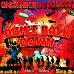 cover: Dj Dilect|Ondamike - Don't Back Down