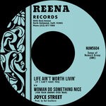 cover: Joyce Street - Life Ain't Worth Livin' (If I Can't Have You)/Woman, Do Something Nice (For Your Brown Eyed Man)