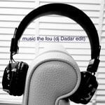 cover: Bodart Frederic - Music The Fou (DJ Dadar Edit)