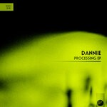 cover: Danniie - Processing EP