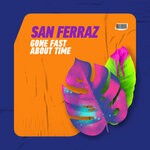 cover: San Ferraz - Gone Fast