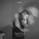 cover: Tantsui - Focused On